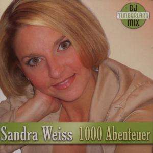 Sandra Weiss: 1000 Abenteuer, Maxi-CD