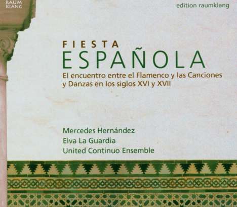 Flamenco &amp; spanische Musik des 16./17.Jahrhunderts, CD