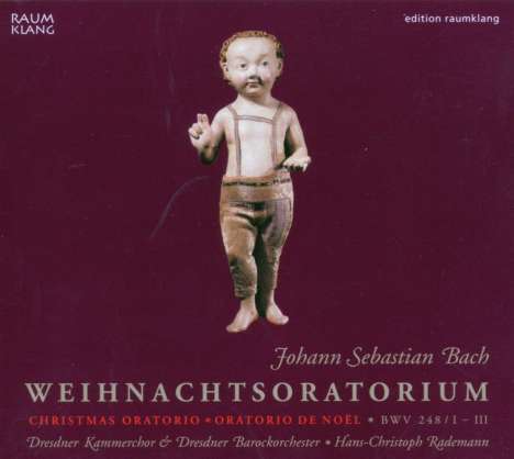 Johann Sebastian Bach (1685-1750): Weihnachtsoratorium BWV 248 (Teil 1-3), CD
