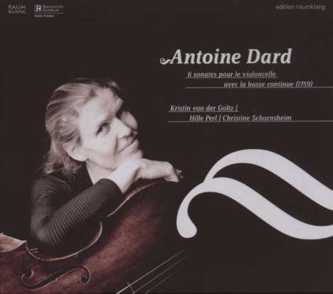 Antoine Dard (1715-1784): Sonaten für Cello &amp; Bc Nr.1-6, CD
