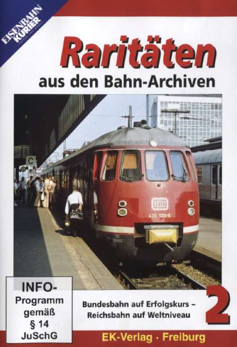 Raritäten aus den Bahn-Archiven 2 - Bundesbahn auf Erfolgskurs/Reichsbahn auf Weltniveau, DVD