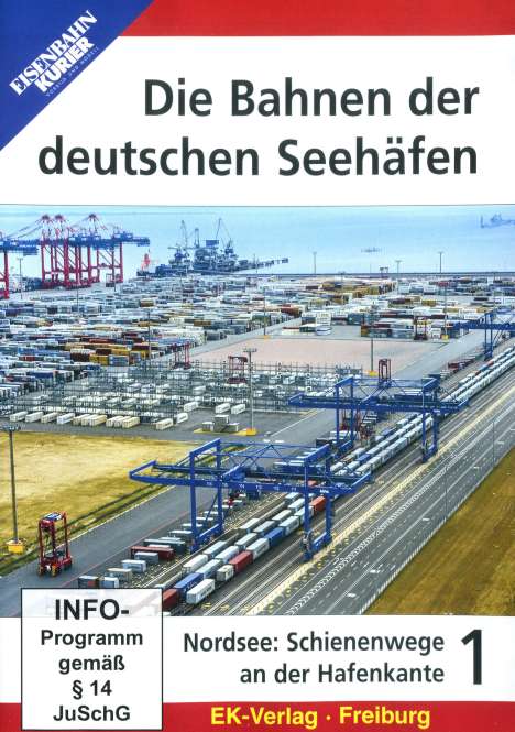 Die Bahnen der deutschen Seehäfen: Teil 1 - Nordsee: Schienenwege an der Hafenkante, DVD