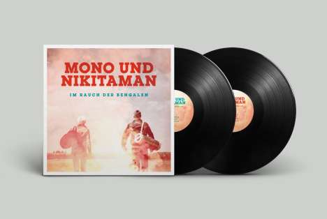 Mono &amp; Nikitaman: Im Rauch der Bengalen, 2 LPs und 1 CD