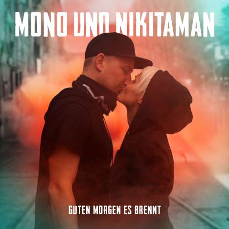 Mono &amp; Nikitaman: Guten Morgen es brennt, CD