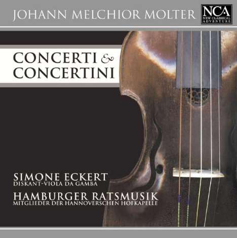 Johann Melchior Molter (1696-1765): Concerti &amp; Concertini für Diskant-Viola da gamba, CD