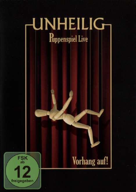 Unheilig: Puppenspiel Live - Vorhang auf!, DVD