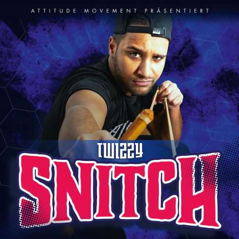 Twizzy: Snitch, CD