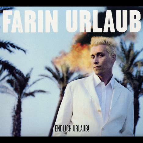 Farin Urlaub: Endlich Urlaub!, CD