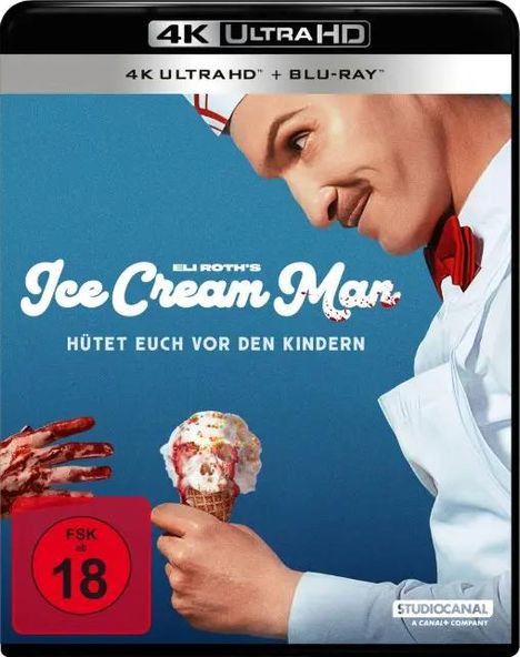 Eli Roth's Ice Cream Man; Hütet euch vor den Kindern. FSK 18. Ein lächelnder Mann hält Eis, eine blutige Hand greift danach.