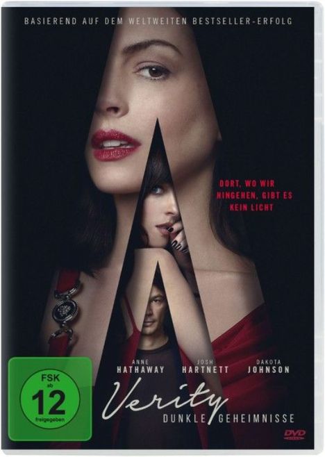 Texte: "Dort, wo wir hingehen, gibt es kein Licht", "Verity - Dunkle Geheimnisse", "FSK ab 12", "Anne Hathaway", "Josh Hartnett", "Dakota Johnson". Coverbild mit Gesichtern und großem "A".