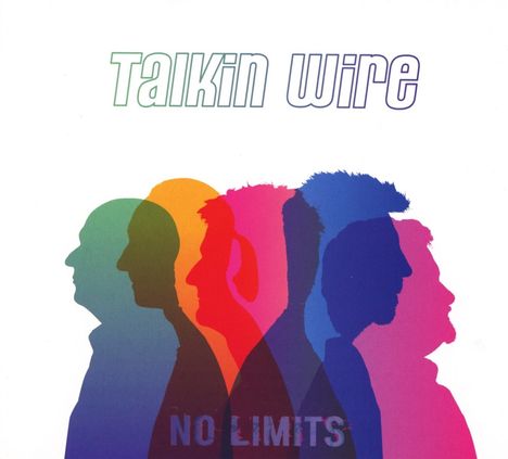 Talkin Wire: No Limits, CD