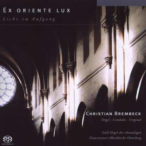Christian Brembeck - Ex Oriente Lux, Super Audio CD