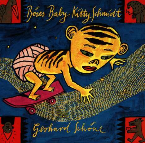 Gerhard Schöne (geb. 1952): Böses Baby Kitty Schmidt, CD