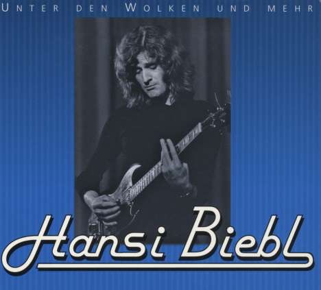 Hansi Biebl: Unter den Wolken und mehr, CD
