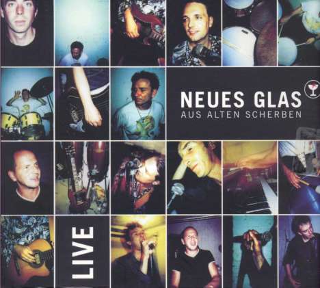 Neues Glas: Neues Glas aus alten Scherben: Live in Berlin 14./15.01.2000, CD