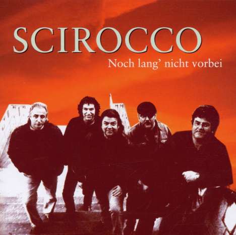 Scirocco: Noch lang' nicht vorbei, CD