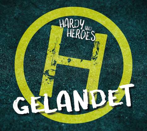 Hardy &amp; Heroes: Gelandet, CD