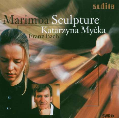 Katarzyna Mycka - Marimba Sculpture, Super Audio CD