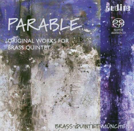 Brass Quintet München - Parable, Super Audio CD