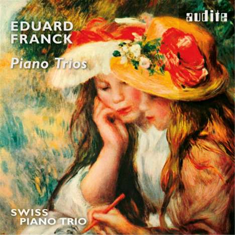 Eduard Franck (1817-1893): Klaviertrios op.22, op.53, E-Dur WoO, CD