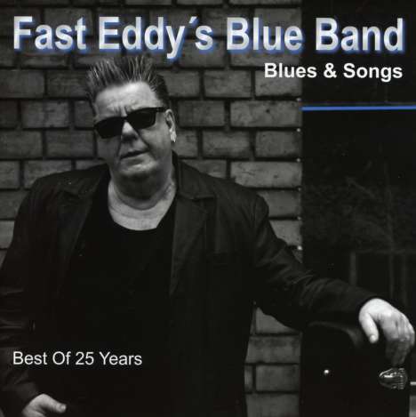 Fast Eddy's Blue Band: Best Of 25 Years, CD