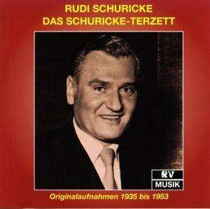 Rudi Schuricke: Das Schuricke-Terzett, 2 CDs