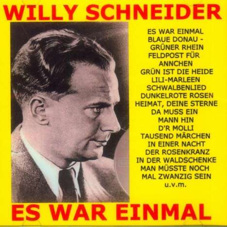 Willy Schneider (1905-1989): Es war einmal, 2 CDs