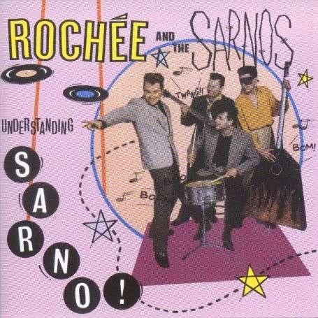 Rochee And The Sarnos: Underdstanding Sarno!, CD