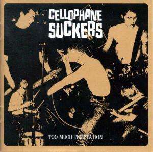 Cellophane Suckers: Too Much Temptation, CD