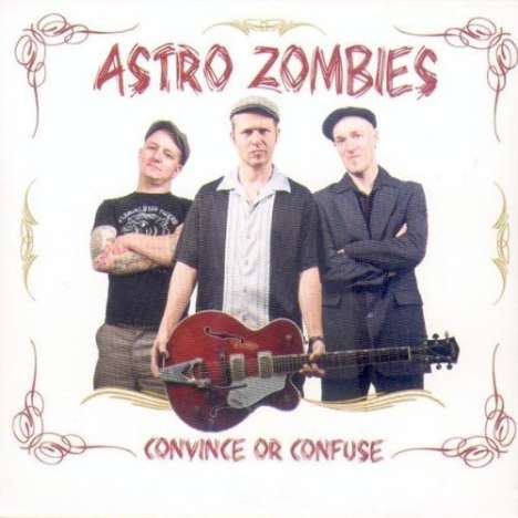 Astro Zombies: Convince Or Confuse, CD