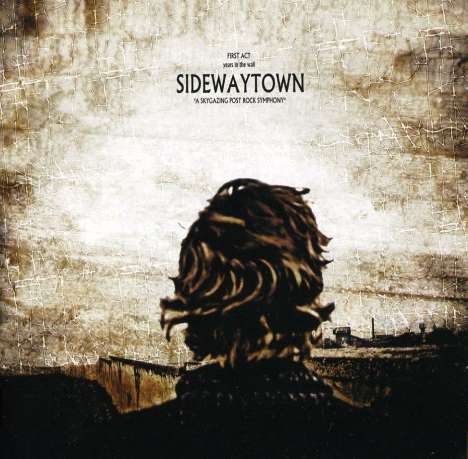Sidewaytown: Years In The Wall, CD