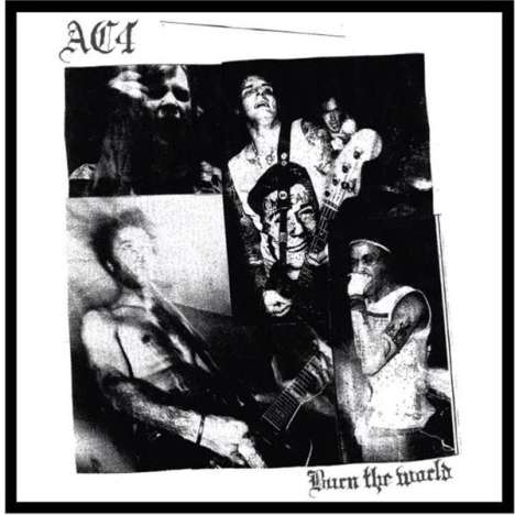 AC4: Burn The World, LP