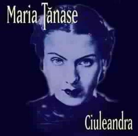 Maria Tanase (1913-1963): Ciuleandra, CD