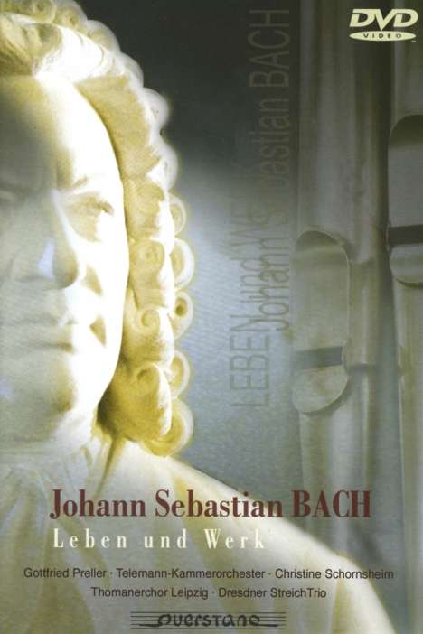 Johann Sebastian Bach (1685-1750): Bach - Leben &amp; Werk auf DVD, DVD