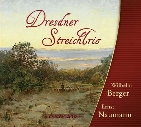 Ernst Naumann (1832-1910): Streichtrio op.12, CD