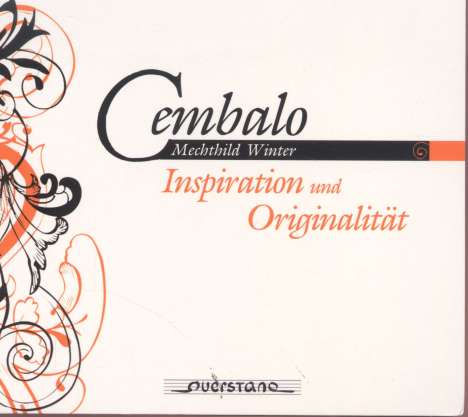 Mechthild Winter - Cembalo - Inspiration &amp; Originalität, CD