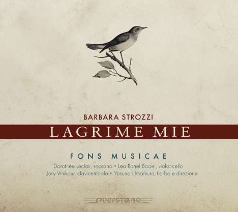 Barbara Strozzi (1619-1677): Lieder "Lagrime Mie", CD