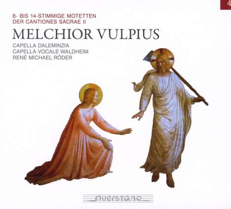 Melchior Vulpius (1570-1615): Motetten (8- bis 14-stimmig) aus Cantiones Sacrae II, CD