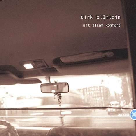 Dirk Blümlein: Mit allem Komfort, CD