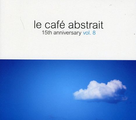 Le Cafe Abstrait Vol. 8, 2 CDs