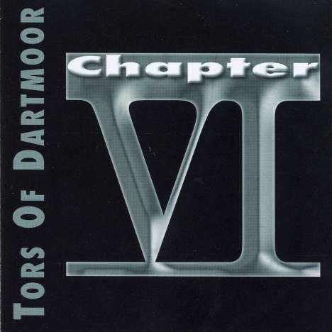 The Tors Of Dartmoor: Chapter VI, CD