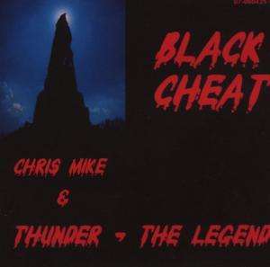Thunder-The Legend: Black Cheat, CD