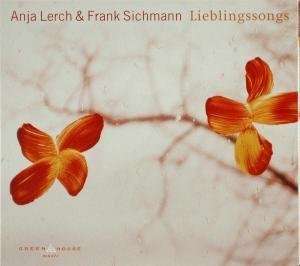 Anja Lerch &amp; Frank Sichmann: Lieblingssongs, CD