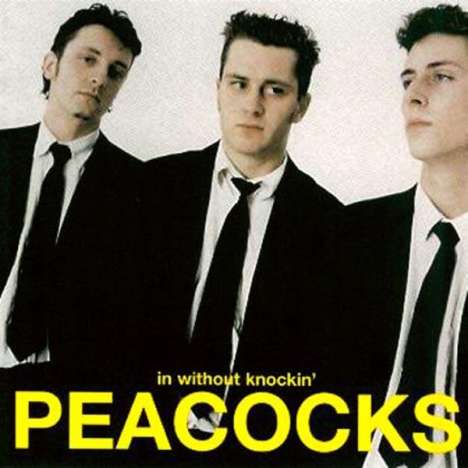 Peacocks: In Without Knockin', CD