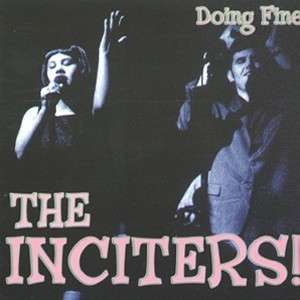 The Inciters: Doing Fine, CD