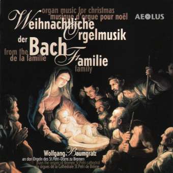 Weihnachtliche Orgelmusik der Bach-Familie, CD