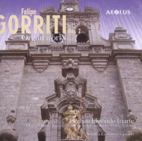 Felipe Gorriti (1839-1896): Orgelwerke Vol.2, CD