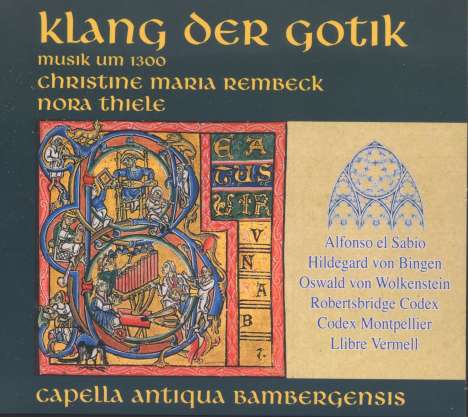 Klang der Gotik - Musik um 1300, CD
