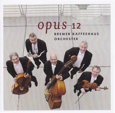 Bremer Kaffeehaus-Orchester - Opus 12, CD