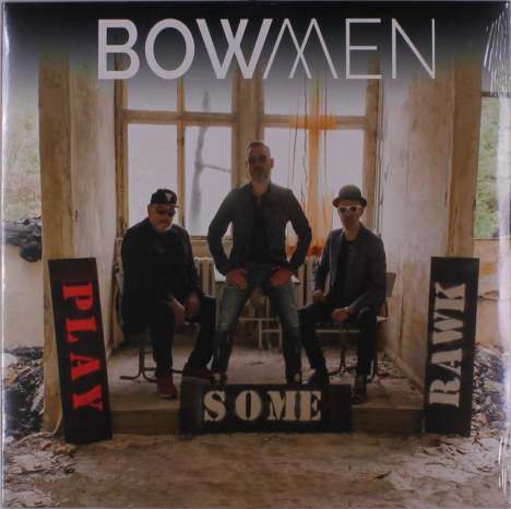Bowmen: Play Some Rawk, LP